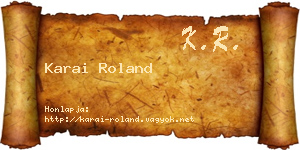 Karai Roland névjegykártya